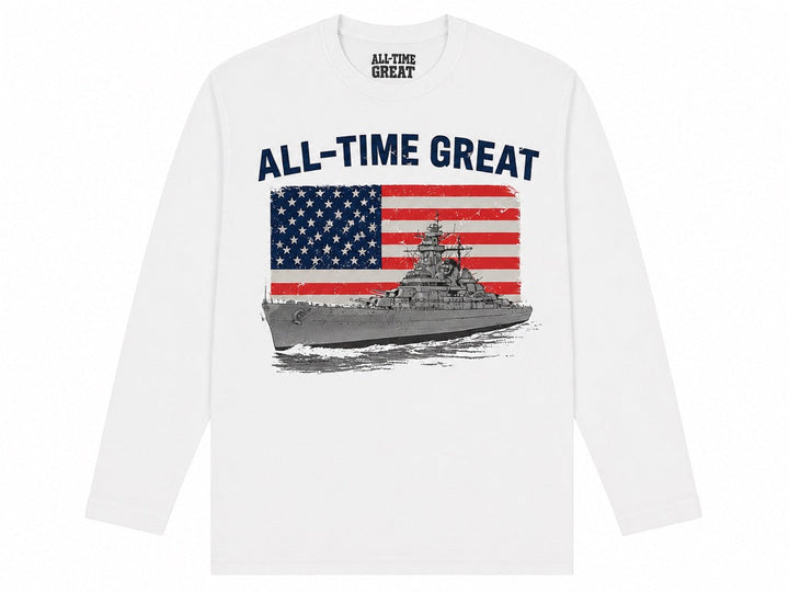 All Time Great Americana US Flag over battleship long sleeve T shirt
